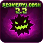 Geometry Dash 2.2