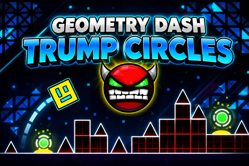 Geometry Dash Trump Circles