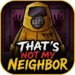That’s Not My Neighbor