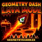 Geometry Dash Lava Mode