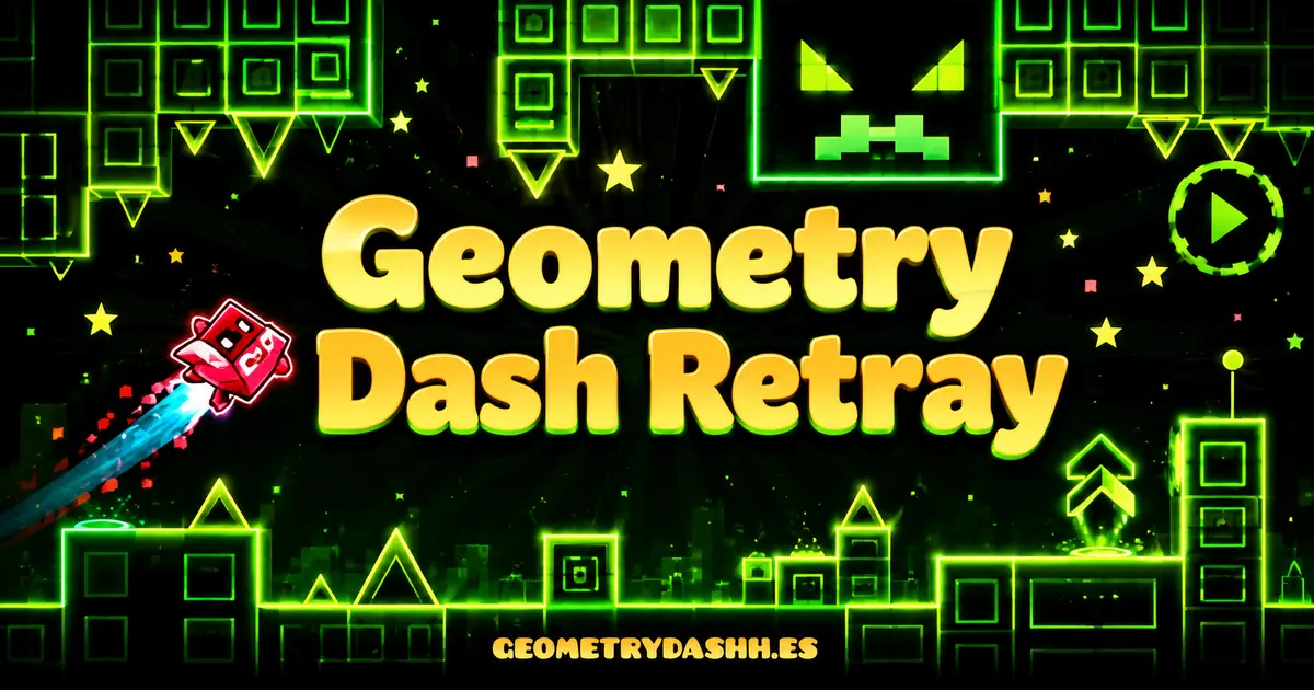 Geometry Dash Retray